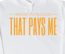 Load image into Gallery viewer, Minding The Business..Unisex T-Shirt