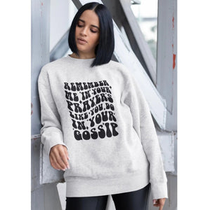 Remember Me In Your..Unisex T-Shirt