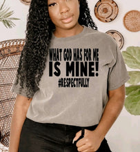 Load image into Gallery viewer, What GOD Has For Me..Unisex T-Shirt
