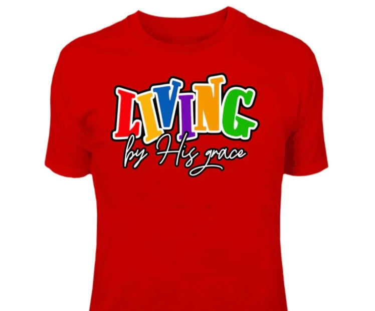 Living By His Grace Unisex T-Shirt