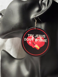 Try Jesus...Earrings - A BeaYOUtiful You